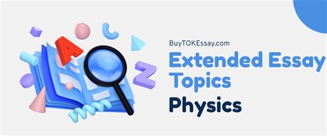 physics extended essay titles Reader