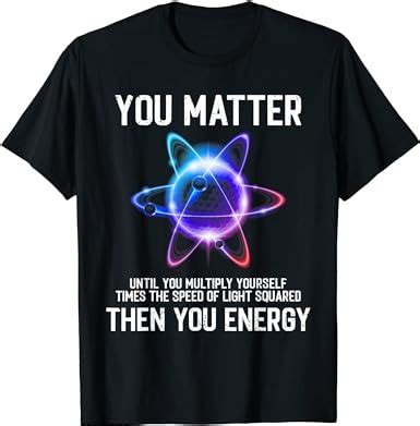 physics jokes t shirt