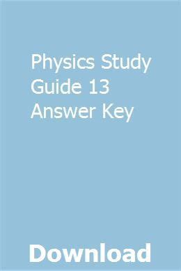 physics study guide 13 answer key Kindle Editon