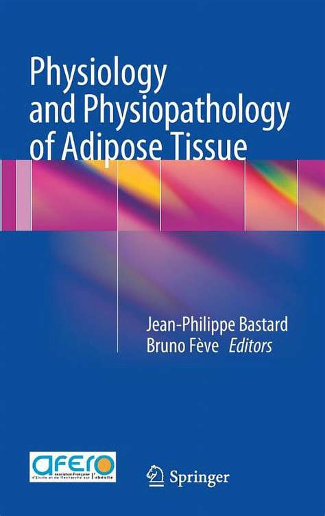 physiology and physiopathology of adipose tissue physiology and physiopathology of adipose tissue Doc