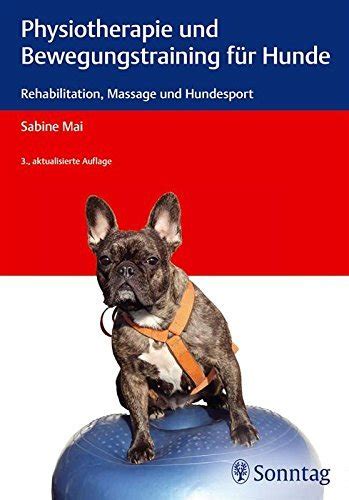 physiotherapie bewegungstraining f r hunde rehabilitation Reader