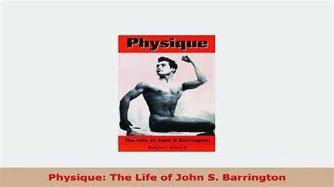 physique the life of john s barrington Epub