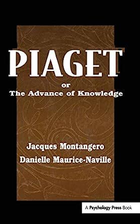 piaget or the advance of knowledge an overview and glossary Kindle Editon