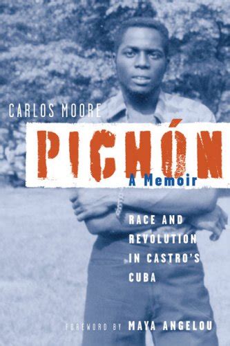 pichon race and revolution in castros cuba a memoir Epub