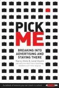 pick me breaking into advertising and staying there Doc