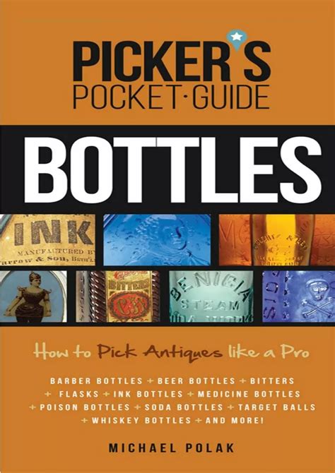 pickers pocket guide to bottles how to pick antiques like a pro Epub
