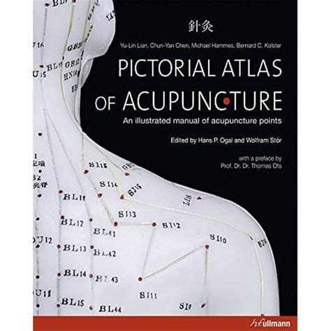 pictorial atlas acupuncture illustrated manual Doc
