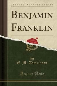 pictorial benjamin franklin classic reprint Kindle Editon