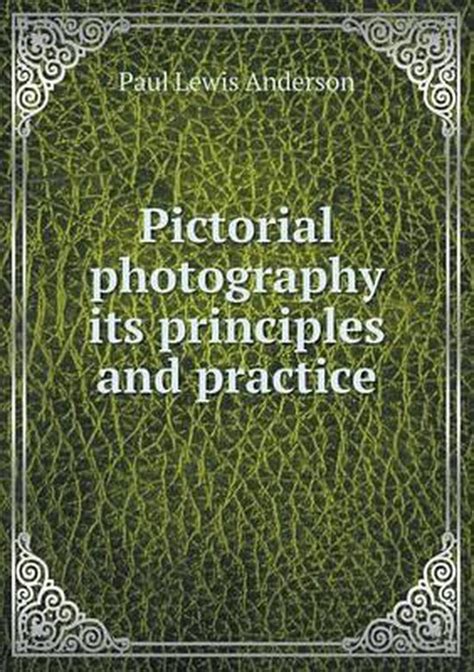 pictorial photography its principles and practice Doc