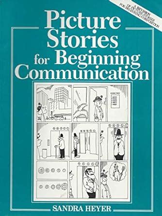 picture stories for beginning communication Kindle Editon