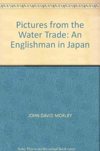 pictures from the water trade an englishman in japan Epub