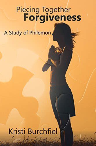 piecing together forgiveness study philemon Kindle Editon
