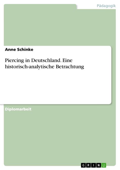 piercing in deutschland eine historisch analytische betrachtung Kindle Editon