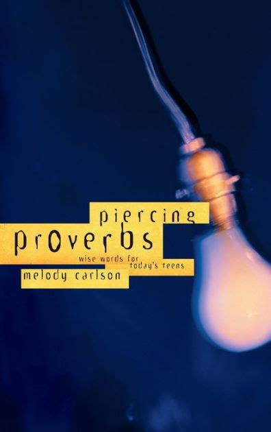 piercing proverbs wise words for todays generation Epub