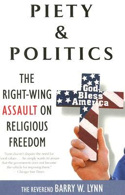 piety and politics the right wing assault on religious freedom Epub