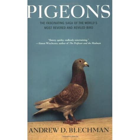 pigeons the fascinating saga of the worlds most revered and reviled bird Reader