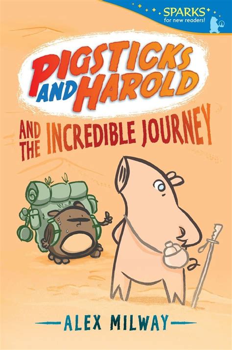 pigsticks and harold and the incredible journey candlewick sparks Epub