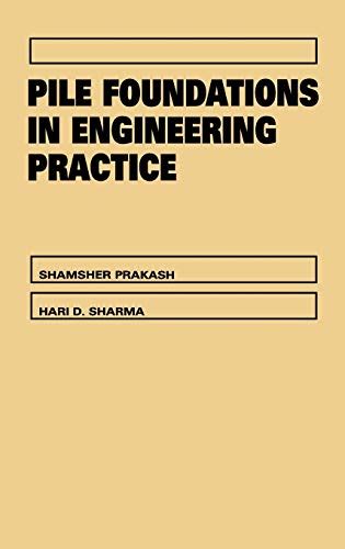 pile foundations in engineering practice shamsher prakash Ebook Kindle Editon