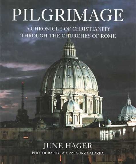 pilgrimage a chronicle of christianity through the churches of rome Epub