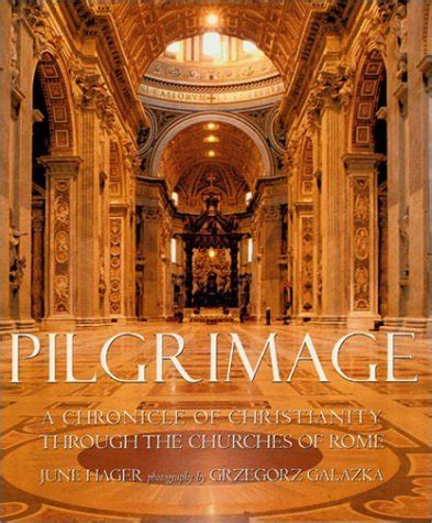 pilgrimage a chronicle of christianity through the churches of rome Epub