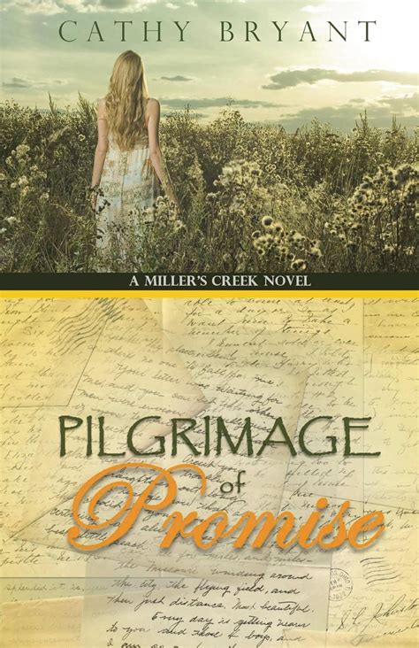 pilgrimage of promise a millers creek novel book 4 Kindle Editon