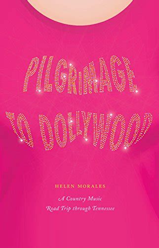 pilgrimage to dollywood a country music road trip through tennessee culture trails adventures in travel Epub