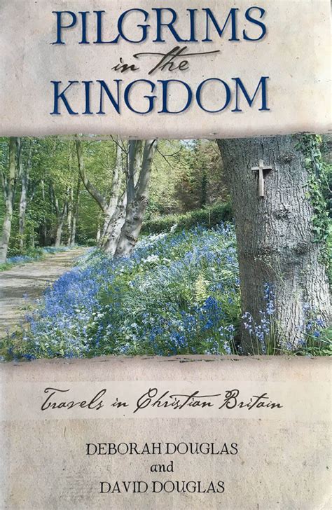 pilgrims in the kingdom travels in christian britain PDF