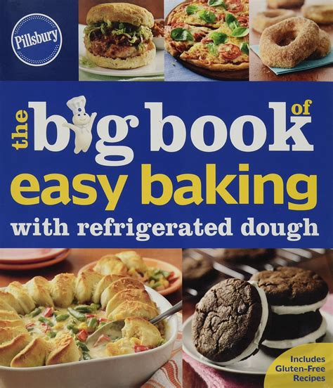 pillsbury the big book of easy baking with refrigerated dough betty crocker big book PDF