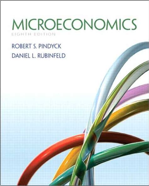pindyck and rubinfeld microeconomics 8th edition answers pdf Reader