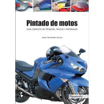 pintado de motos guia completa de tecnicas trucos y materiales PDF