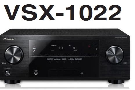 pioneer receiver manual vsx 1022 Doc