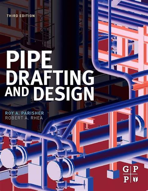 pipe drafting and design third edition PDF