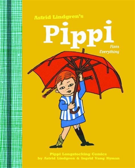 pippi fixes everything pippi longstocking Reader
