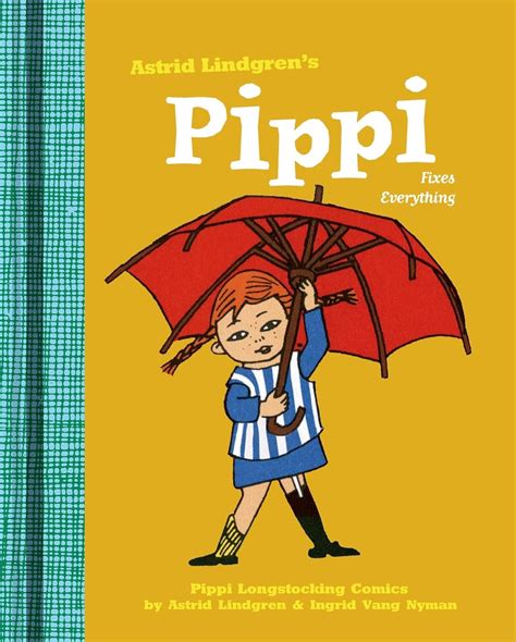 pippi fixes everything pippi longstocking Reader