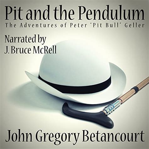 pit and the pendulum the adventures of peter pit bull geller Epub