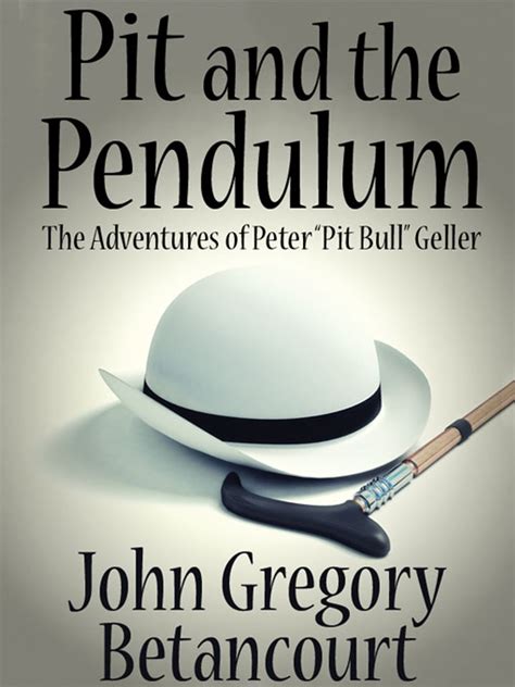 pit and the pendulum the adventures of peter pit bull geller Epub