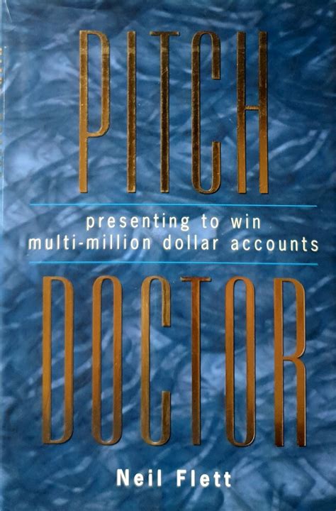 pitch doctor presenting to win multi million dollar accounts PDF