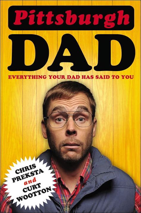 pittsburgh dad everything your dad has said to you Doc