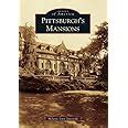 pittsburghs mansions images of america Kindle Editon