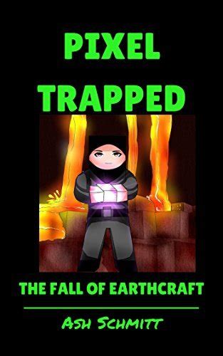 pixel trapped the fall of earthcraft Kindle Editon
