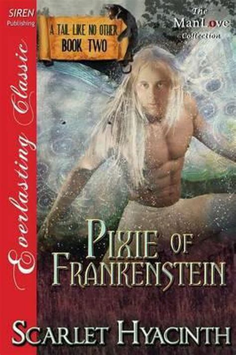 pixie of frankenstein a tail like no other book two siren publishing everlasting classic manlove Kindle Editon