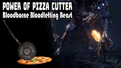 pizza cutter bloodborne