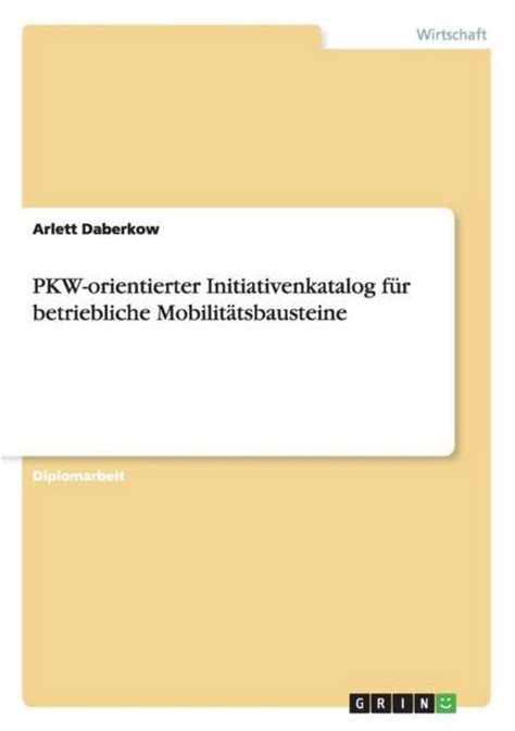 pkw orientierter initiativenkatalog f r betriebliche mobilit tsbausteine Reader