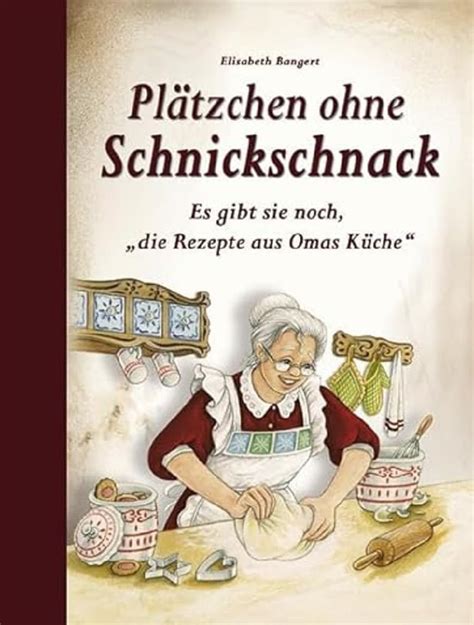 pl tzchen ohne schnickschnack elisabeth bangert PDF