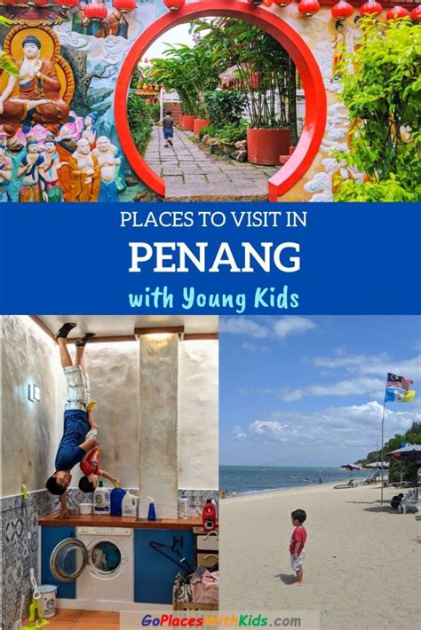 places to visit in penang with family