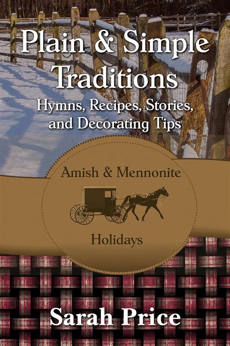 plain and simple traditions amish and mennonite holidays Kindle Editon