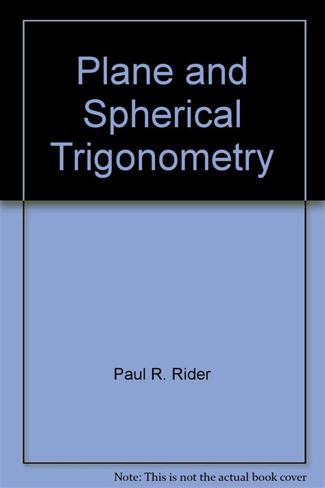 plane and spherical trigonometry pdf paul rider Kindle Editon
