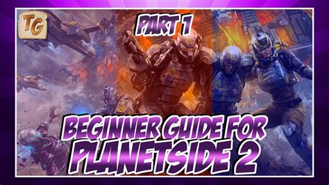 planetside 2 starter guide Doc