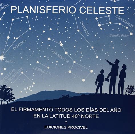 planisferio celeste el firmamento todos los dias del ano en la latitud 40Âº norte Kindle Editon