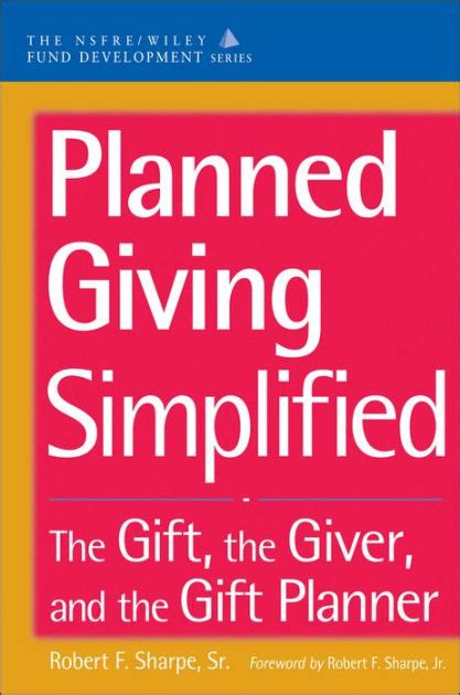 planned giving simplified the gift the giver and the gift planner Reader